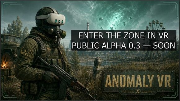 Anomaly VR (Альфа 0.3) - Новости разработки